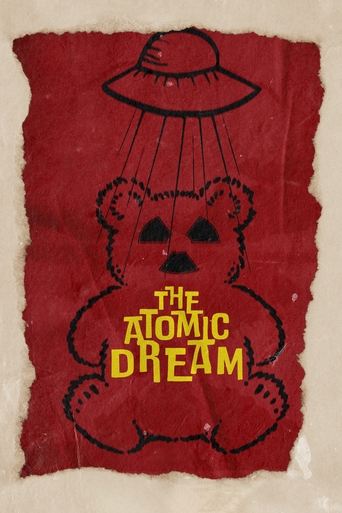 The Atomic Dream Poster of The Atomic Dream
