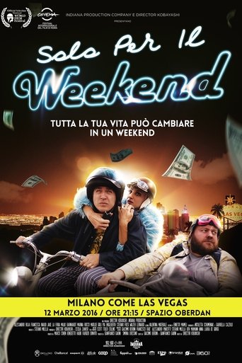 Only For The Weekend Poster of Only For The Weekend