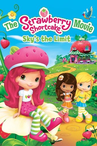 The Strawberry Shortcake Movie: Sky's the Limit Poster of The Strawberry Shortcake Movie: Sky's the Limit