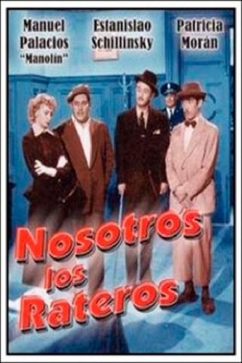 Nosotros los rateros Poster of Nosotros los rateros
