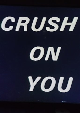 Crush On You Poster of Crush On You