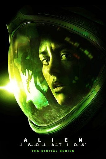 Alien: Isolation – The Digital Series Poster of Alien: Isolation – The Digital Series
