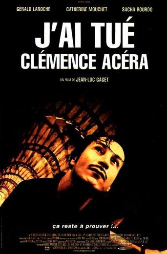 J'ai tué Clémence Acéra Poster of J'ai tué Clémence Acéra