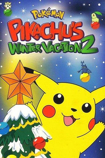 Pokémon: Pikachu's Winter Vacation 2 Poster of Pokémon: Pikachu's Winter Vacation 2