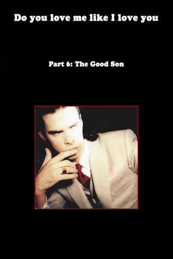 Do You Love Me Like I Love You (Part 6: The Good Son) Poster of Do You Love Me Like I Love You (Part 6: The Good Son)
