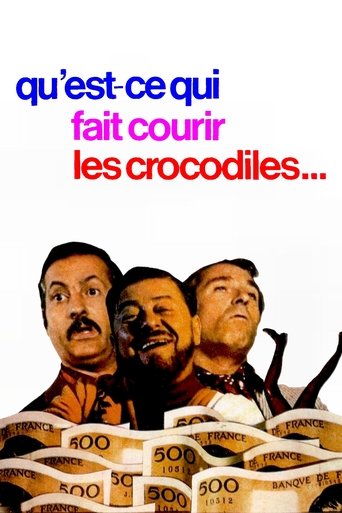 Qu'est-ce qui fait courir les crocodiles ? Poster of Qu'est-ce qui fait courir les crocodiles ?