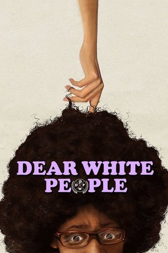 Dear White People Poster of Dear White People