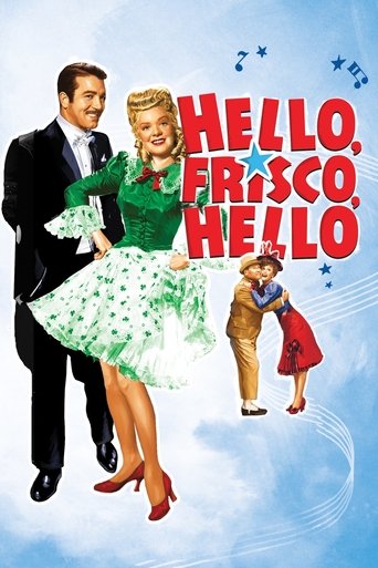 Hello, Frisco, Hello Poster of Hello, Frisco, Hello