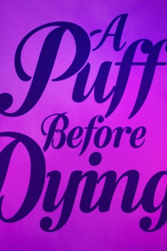 A Puff Before Dying Poster of A Puff Before Dying