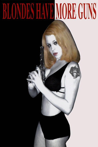 Blondes Have More Guns Poster of Blondes Have More Guns