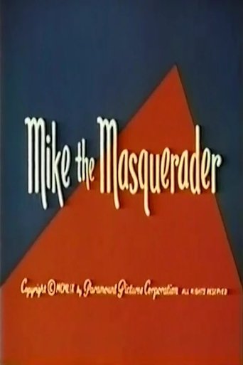 Mike the Masquerader Poster of Mike the Masquerader
