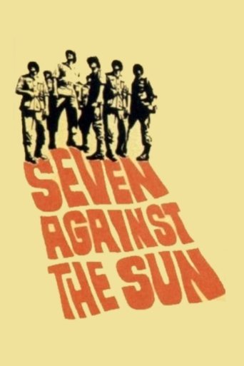 Seven Against the Sun Poster of Seven Against the Sun