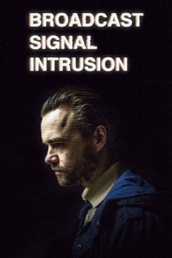 Broadcast Signal Intrusion _ Poster of Broadcast Signal Intrusion _
