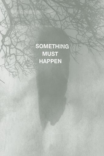 Something must happen Poster of Something must happen