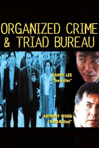 Organized Crime & Triad Bureau Poster of Organized Crime & Triad Bureau