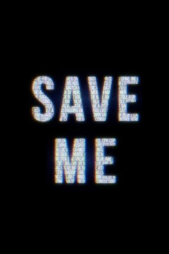 Save Me Poster of Save Me