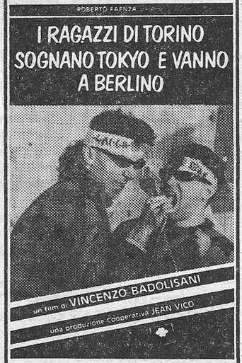 I ragazzi di Torino sognano Tokyo e vanno a Berlino Poster of I ragazzi di Torino sognano Tokyo e vanno a Berlino