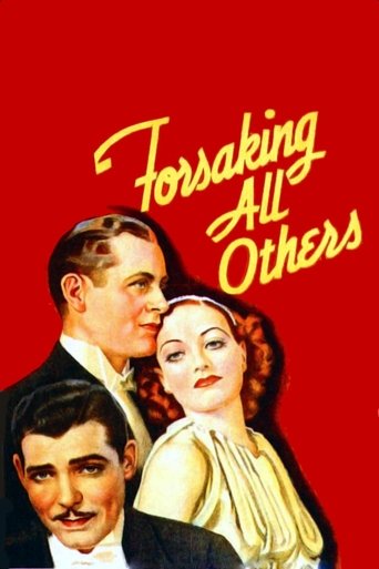Forsaking All Others Poster of Forsaking All Others