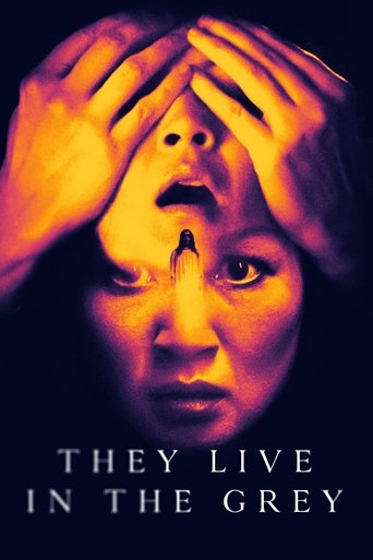 They Live in the Grey Poster of They Live in the Grey
