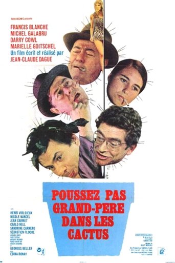Poussez pas grand-père dans les cactus Poster of Poussez pas grand-père dans les cactus