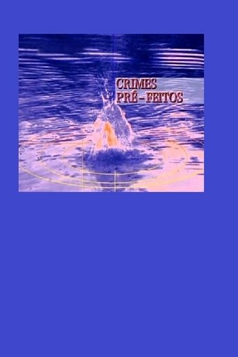 Crimes Pré-Feitos Poster of Crimes Pré-Feitos