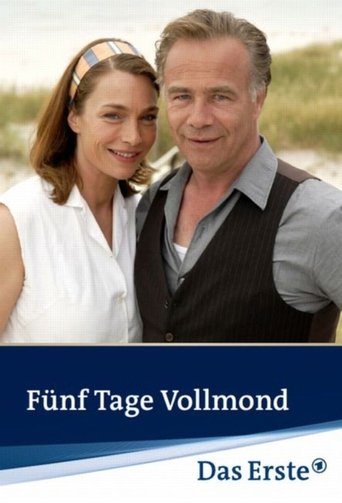 Fünf Tage Vollmond Poster of Fünf Tage Vollmond