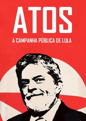 Atos: A campanha pública de Lula Poster of Atos: A campanha pública de Lula