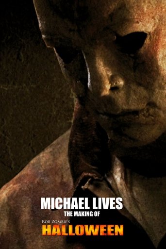 Michael Lives: The Making of Halloween Poster of Michael Lives: The Making of Halloween