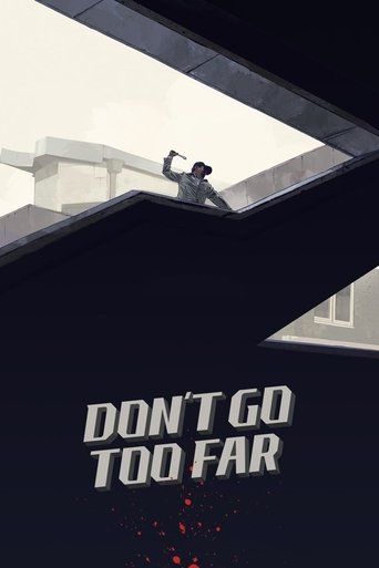 Don't Go Too Far Poster of Don't Go Too Far