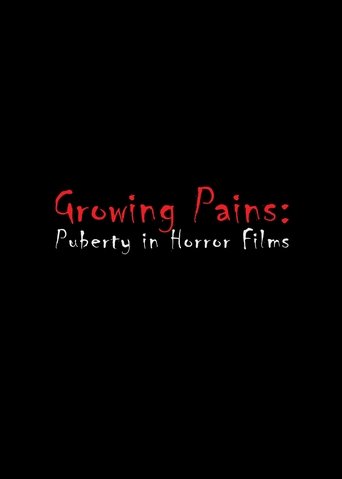 Growing Pains: Puberty in Horror Films Poster of Growing Pains: Puberty in Horror Films