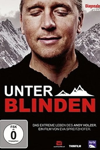 Unter Blinden: Das extreme Leben des Andy Holzer Poster of Unter Blinden: Das extreme Leben des Andy Holzer