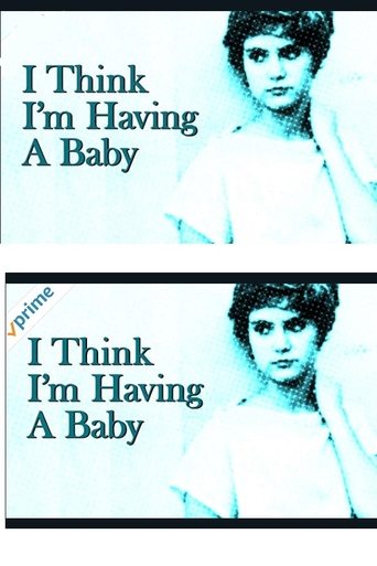 I Think I'm Having A Baby Poster of I Think I'm Having A Baby