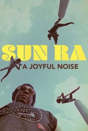 Sun Ra: A Joyful Noise Poster of Sun Ra: A Joyful Noise