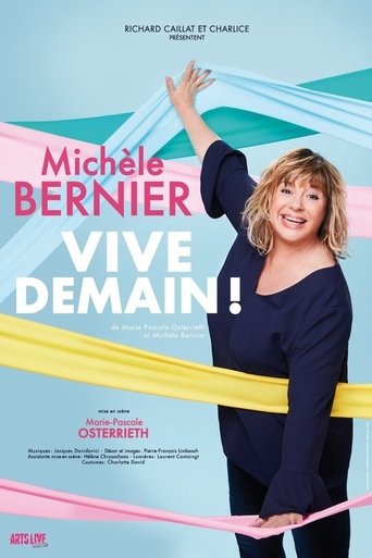 Michèle Bernier - Vive demain ! Poster of Michèle Bernier - Vive demain !