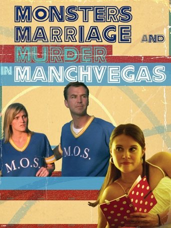 Monsters, Marriage and Murder in Manchvegas Poster of Monsters, Marriage and Murder in Manchvegas