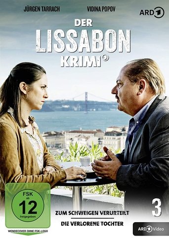 Der Lissabon Krimi: Zum Schweigen verurteilt Poster of Der Lissabon Krimi: Zum Schweigen verurteilt