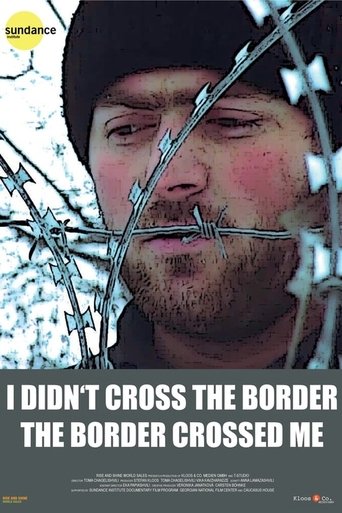 I Didn't Cross the Border: The Border Crossed Me Poster of I Didn't Cross the Border: The Border Crossed Me