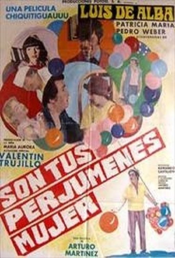 Son tus perjúmenes mujer Poster of Son tus perjúmenes mujer