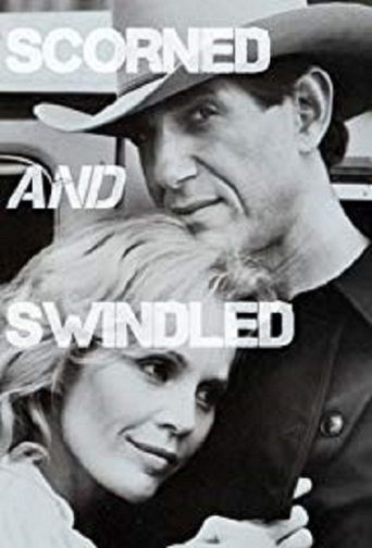 Scorned and Swindled Poster of Scorned and Swindled