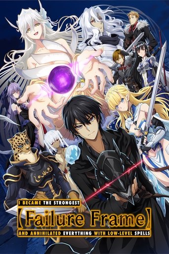 Failure Frame: I Became the Strongest and Annihilated Everything with Low-Level Spells Poster of Failure Frame: I Became the Strongest and Annihilated Everything with Low-Level Spells