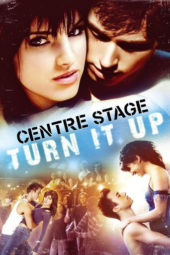 Center Stage: Turn It Up Poster of Center Stage: Turn It Up