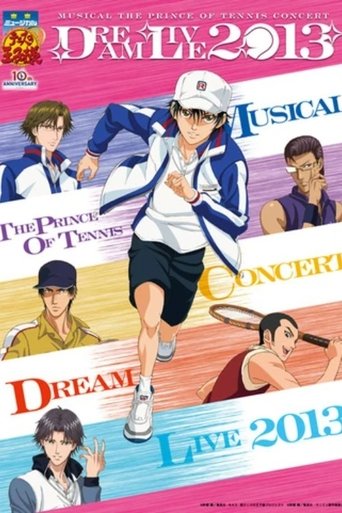 Musical The Prince Of Tennis Concert: Dream Live 2013 Poster of Musical The Prince Of Tennis Concert: Dream Live 2013