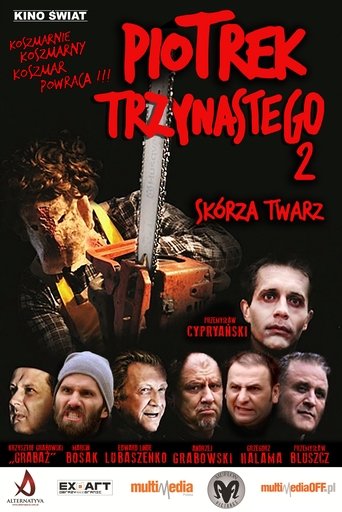 Piotrek trzynastego 2: Skórza twarz Poster of Piotrek trzynastego 2: Skórza twarz