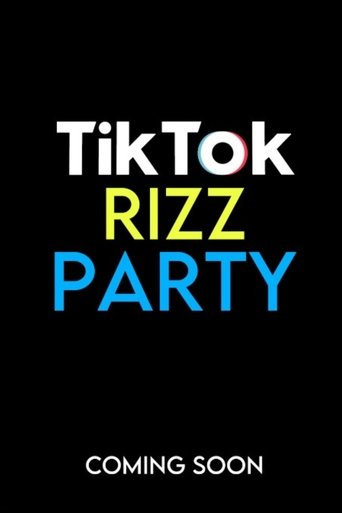 The Tiktok Rizz Party Poster of The Tiktok Rizz Party
