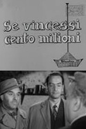 Se vincessi cento milioni Poster of Se vincessi cento milioni