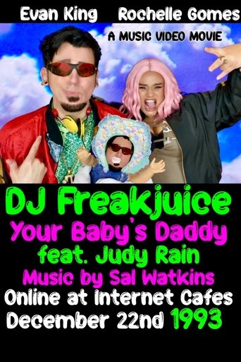 DJ Freakjuice: Your Baby's Daddy Poster of DJ Freakjuice: Your Baby's Daddy