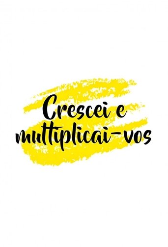 Crescei e Multiplicai-vos Poster of Crescei e Multiplicai-vos