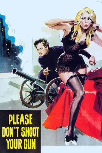 Please Don't Shoot Your Gun Poster of Please Don't Shoot Your Gun