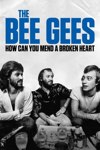 The Bee Gees: How Can You Mend a Broken Heart Poster of The Bee Gees: How Can You Mend a Broken Heart