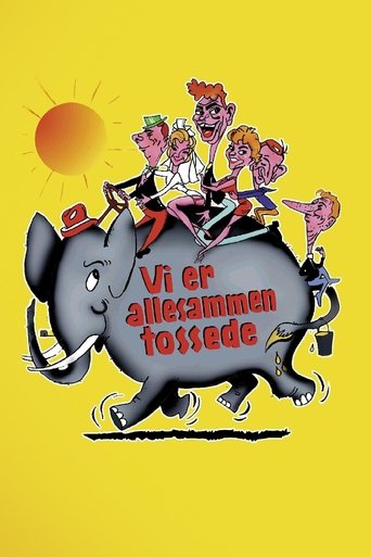 Vi er allesammen tossede Poster of Vi er allesammen tossede